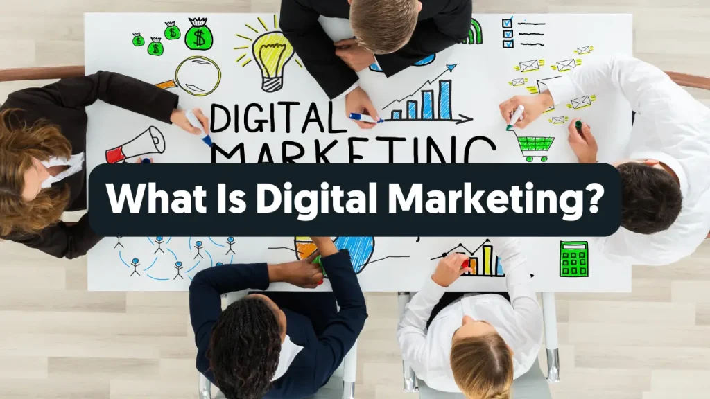 What Is Digital Marketing