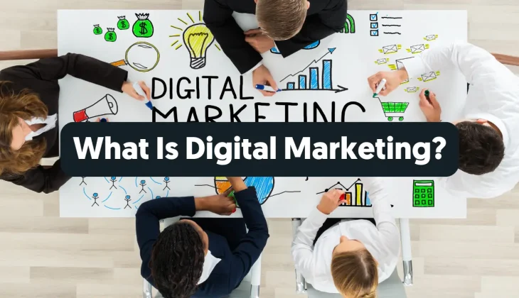 What Is Digital Marketing