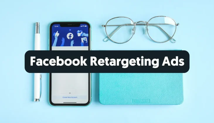 How to run retargeting ads on Facebook