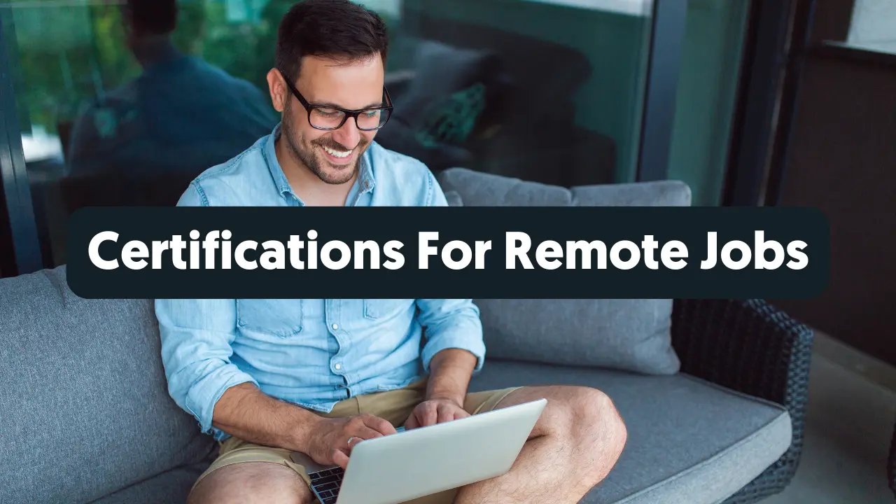 Top Certifications For Remote Jobs